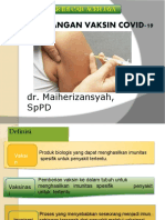 Perkembangan Vaksin Covid 19 Webinar Idi-Converted Dr. Maiherizansyah, SP - PD