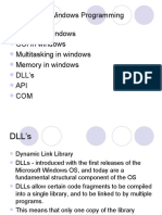 Overview of Windows Programming History of Windows GUI in Windows Multitasking in Windows Memory in Windows DLL's API COM