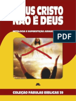 Coleção Fábulas Bíblicas Volume 39 - Jesus Cristo NÃO É Deus