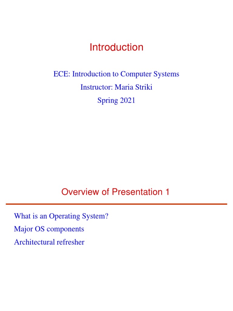 ECE: Introduction To Computer Systems Instructor: Maria Striki Spring ...