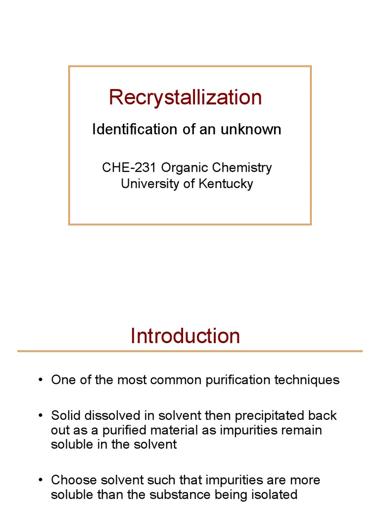 Recrystallization Lecture Solubility Solvent