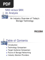 NAS Versus SAN: An Analysis: An Industry Overview of Today's Storage Technology