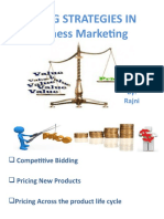 Pricing Strategies in Business Marketing: By: Rajni