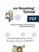Process Recording Tutorial