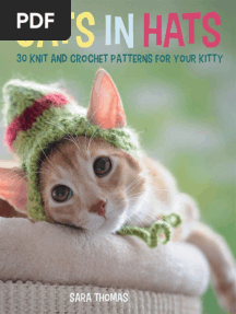 Cats in Hats. 30 Knit and Crochet Patterns For Your Kitty. Sara Thomas