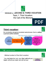Module 2. Second & Third Vocation: Topic 1: Third Vocation: The Call of The Moment