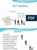 Text Mining: Presented By: Prakhyath Rai Asst. Professor, Dept. of ISE, SCEM, Mangaluru