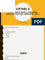 Lecture-3: Structured Query Language Data Definition Language (DDL)