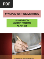 Synopsis Writing Methods: Susmita Dutta Assistant Professor PC, Psit Coe