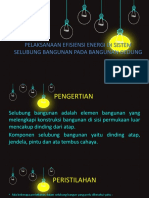 Pelaksanaan Efisiensi Energi Di Sistem Selubung Bangunan Pada Bangunan Gedung