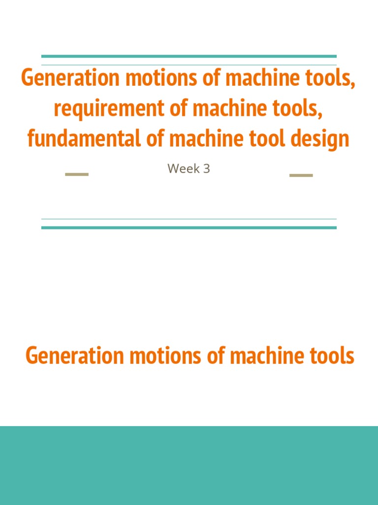 Generation Motions of Machine Tools, Requirements of Machine Tools