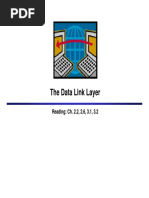 The Data Link Layer: Reading: Ch. 2.2, 2.6, 3.1, 3.2