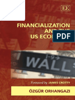 Financialization and the Us Economy (New Directions in Modern Economics). Ozgur Orhangazi. 2008, Edward Elgar Pub