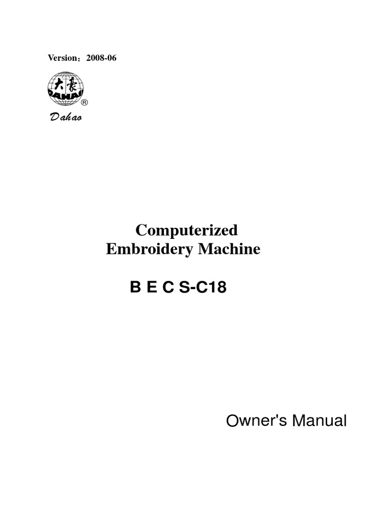 Owner's Manual for the BECSC18 Computerized Embroidery Machine A