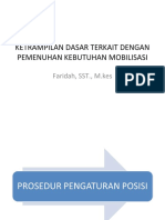 KETRAMPILAN DASAR TERKAIT DENGAN PEMENUHAN KEBUTUHAN MOBILISASI (Pengaturan Posisi)