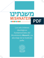 Mishnateinu: Los Seis Órdenes Ideológicos Fundamentales Del Movimiento Masortí y Su Abordaje de La Tradición Judía