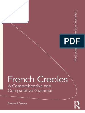 French Creoles A Comprehensive And Comparative Grammar Pdfdrive Pdf Verb Adjective