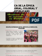 MUSICA PRECOLONIAL, COLONIAL Y REPUBLICANA DE BOLIVIA