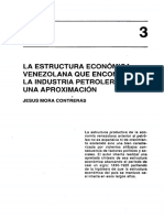 Estructura Economica Venezolana Que Encontro La Industria Petrolera de Jesus Mora