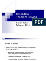 Resolution Theorem Proving: Robert Keller February 2011