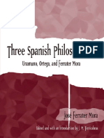 Ferrater - Three Spanish Philosophers. Unamuno, Ortega, Ferrater Mora