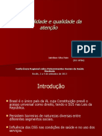 Acessibilidade e Qualidade Da Atenção Jairnilson Silva Paim Sessão Temática 3 3 09 2013