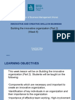 Building The Innovative Organization (Part 2) (Week 6) : Bachelor of Business Management (Hons)