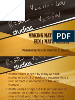 Making Mathematics Fun (Math Games) : Prepared By: Rafaela Dhanzhel B. Ignacio