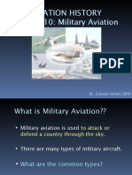 Aviation History Lecture 10: Military Aviation: By: Zuliana Ismail, 2010