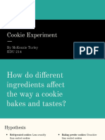Cookie Experiment: by Mckenzie Turley Edu 214