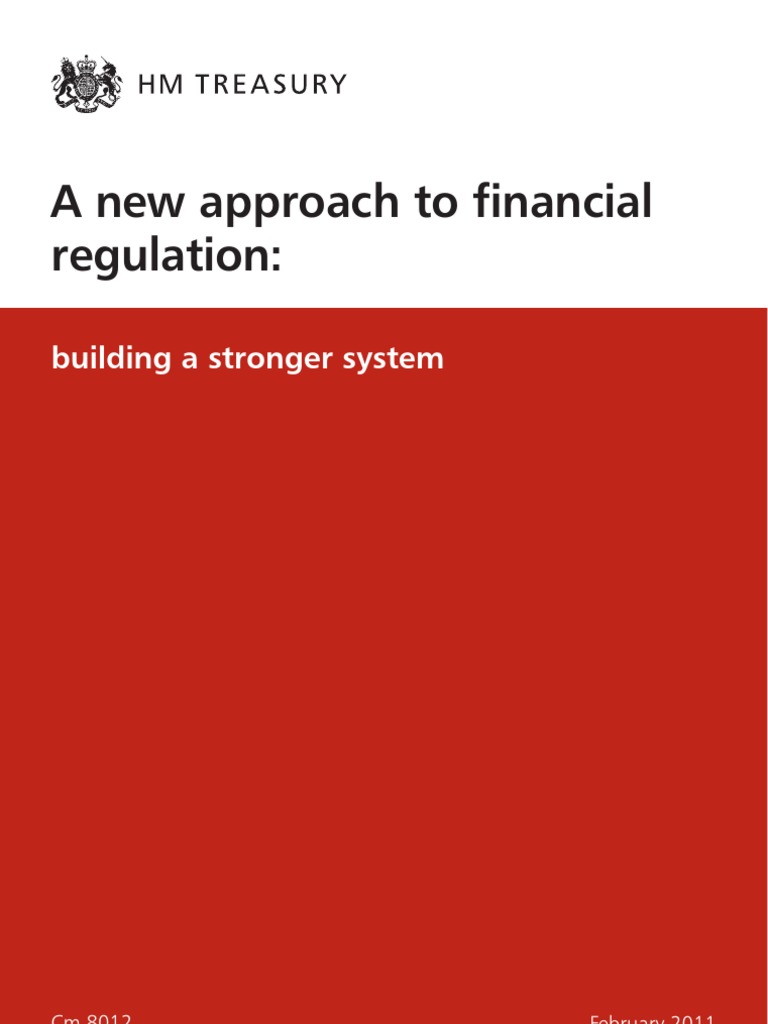 Prudential Regulatory Authority A new Approach to Financial