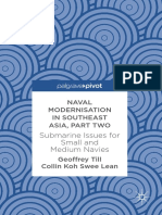 Geoffrey Till, Collin Koh Swee Lean (Eds.) - Naval Modernisation in Southeast Asia, Part Two _ Submarine Issues for Small and Medium Navies-Palgrave Macmillan (2018)