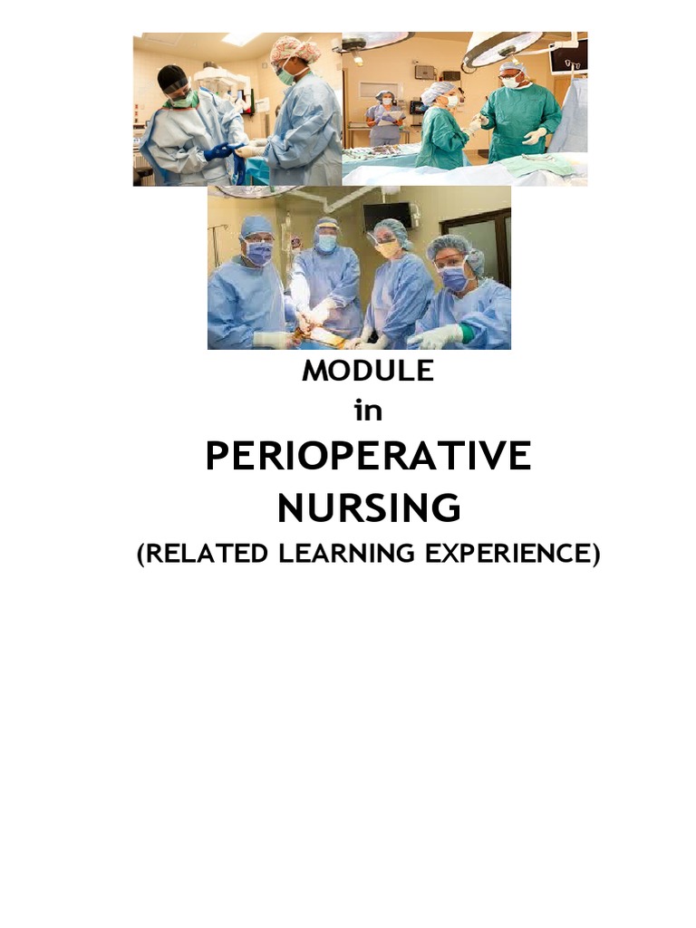 Perioperative Nursing Module Overview | PDF | Perioperative | Surgery