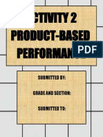 Activity 2 Product-Based Performance: Submitted By: Grade and Section: Submitted To