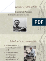 Abraham Maslow (1908-1970) : Humanistic-Existential Paradigm Self-Actualization Theory