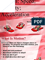 Motion, Speed, Acceleration, Velocity, And Force