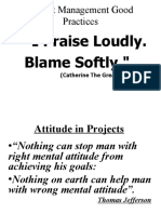 "I Praise Loudly. Blame Softly.": Project Management Good Practices