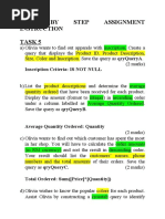 Step BY Step Assignment Instruction Task 5: Inscription Criteria: IS NOT NULL