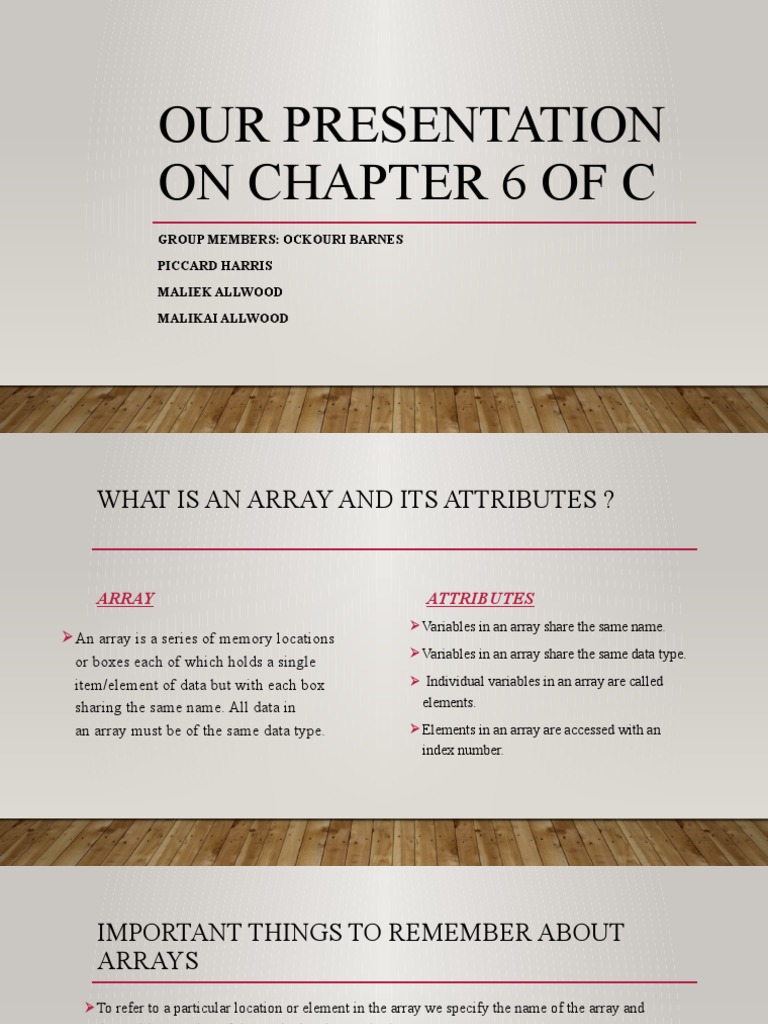 Our Presentation On Chapter 6 of C: Group Members: Ockouri Barnes ...