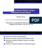 (Workshop On Computational Methods For Pricing and Hedging Exotic Options, Dixon) Calibrating Spread Options Using A Seasonal Forward Model