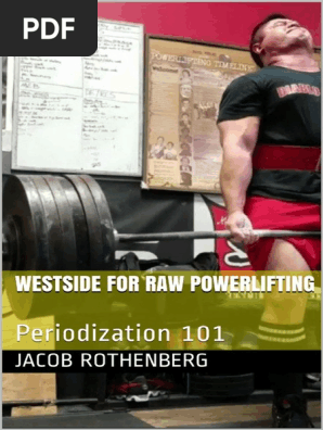 Westside For Raw Powerlifting Periodization 101