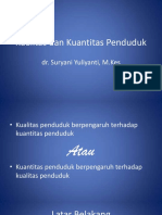 1. Kualitas & Kuantitas Penduduk - Dr. Suryani Yuliyanti