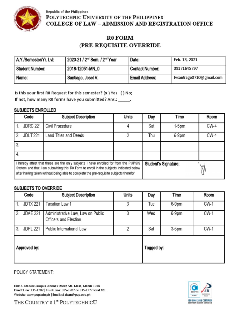 R0 Form (PreRequisite Override Form) P U P College of Law Admission and Registration Office
