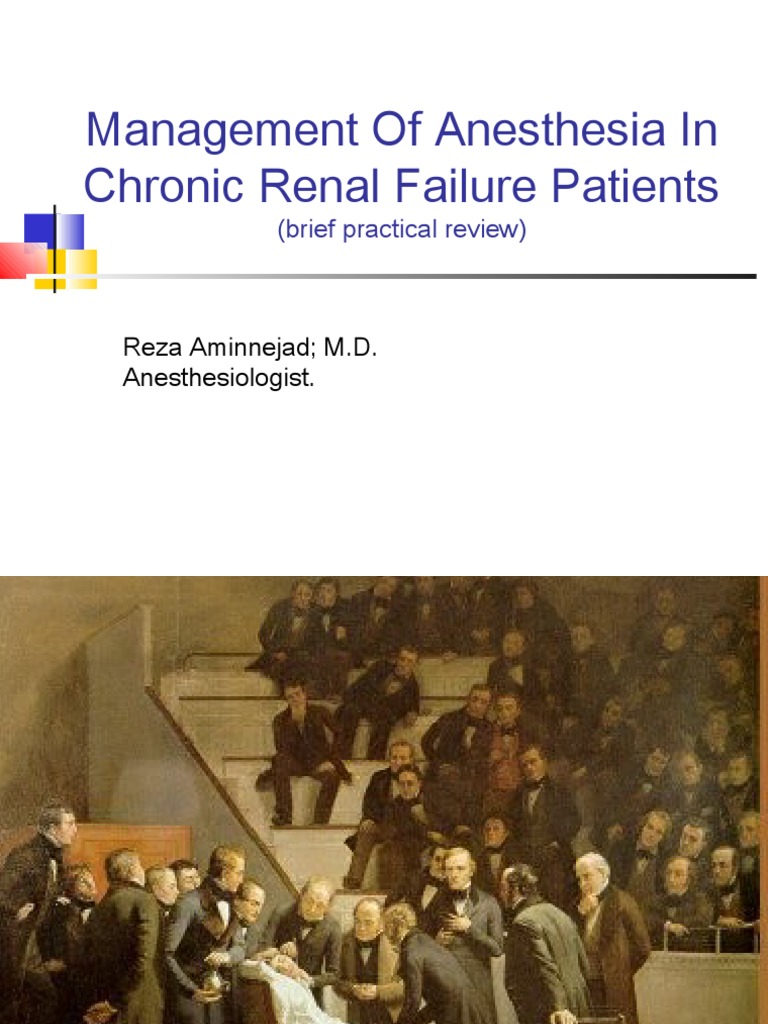 Anesthesia Management in Renal Failure | PDF | Chronic Kidney Disease ...