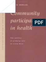 Lynn M. Morgan Community Participation in Health The Politics of Primary Care in Costa Rica Cambridge Studies in Medical Anthropology  1993