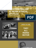 Professionalism at Work-Ethical Attitude