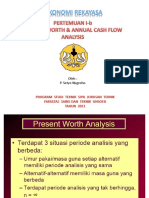 Minggu 1b Present Worth & Annual Cash Flow Analysis 24 Nov 2011 & 5 Desember 2011