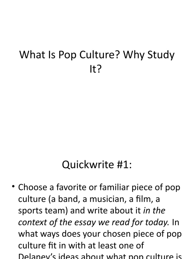 Class 2 101 What Is Pop Culture and Why Study It PDF