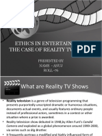 Ethics in Entertainment The Case of Reality TV Shows: Presented by Name - Anuj ROLL - 76