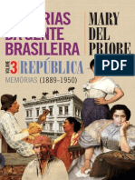 HISTÓRIAS DA GENTE BRASILEIRA - VOL 3 - REPÚBLICA 1889 1950 - Mary del Priore